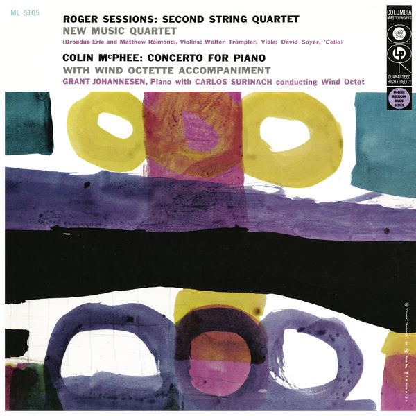 New Music String Quartet - Sessions: String Quartet No. 2 & McPhee: Concerto for Piano and Wind Octet (Remastered) New Music String Quartet - Sessions: String Quartet No. 2 & McPhee: Concerto for Piano and Wind Octet (Remastered)