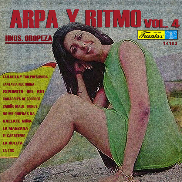 Hermanos Oropeza - Arpa y Ritmo, Vol. 4 Hermanos Oropeza - Arpa y Ritmo, Vol. 4