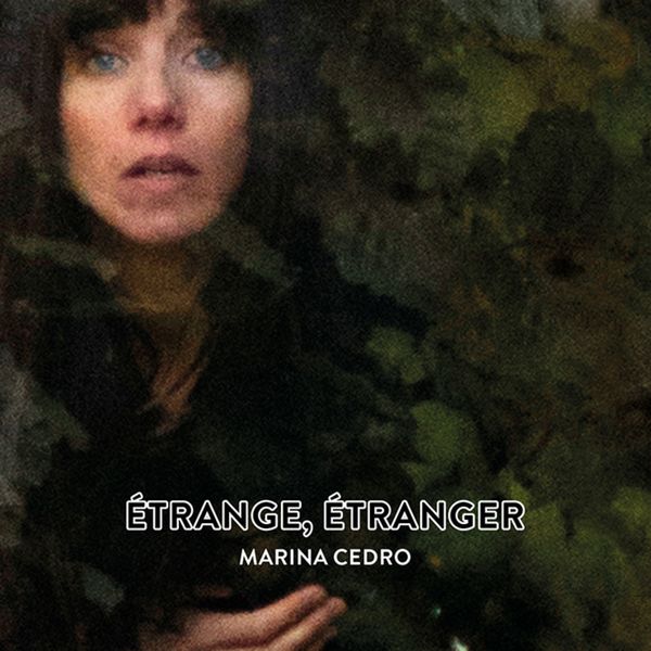 Marina Cedro - Étrange, étranger (feat. Art Mengo) Marina Cedro - Étrange, étranger (feat. Art Mengo)