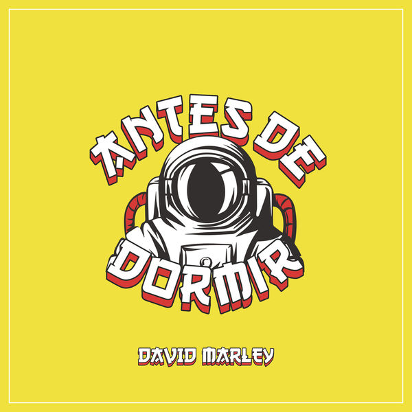 David Marley|Antes de Dormir David Marley|Antes de Dormir