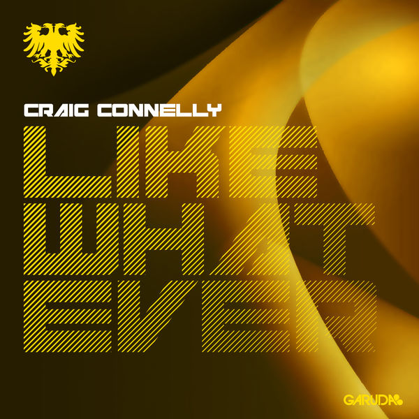Craig Connelly - Like Whatever Craig Connelly - Like Whatever