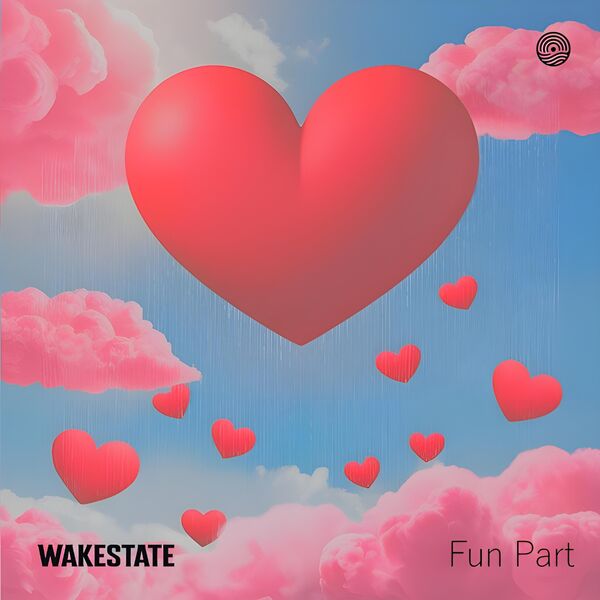 Wakestate|Fun Part Wakestate|Fun Part