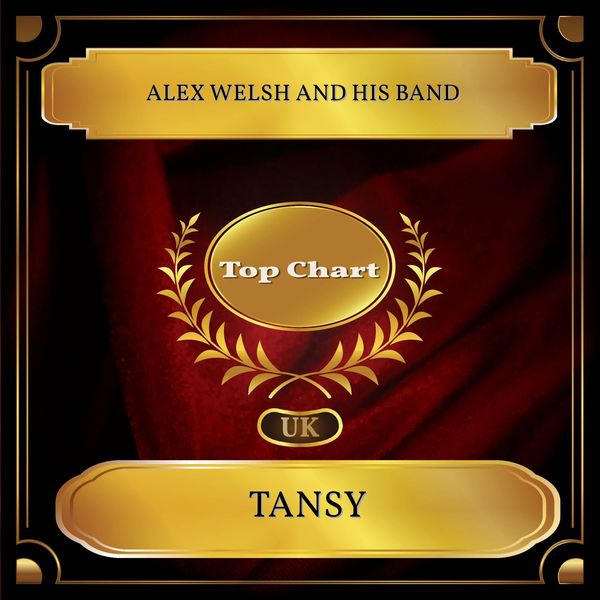 Alex Welsh and His Band|Tansy (UK Chart Top 100 - No. 45)