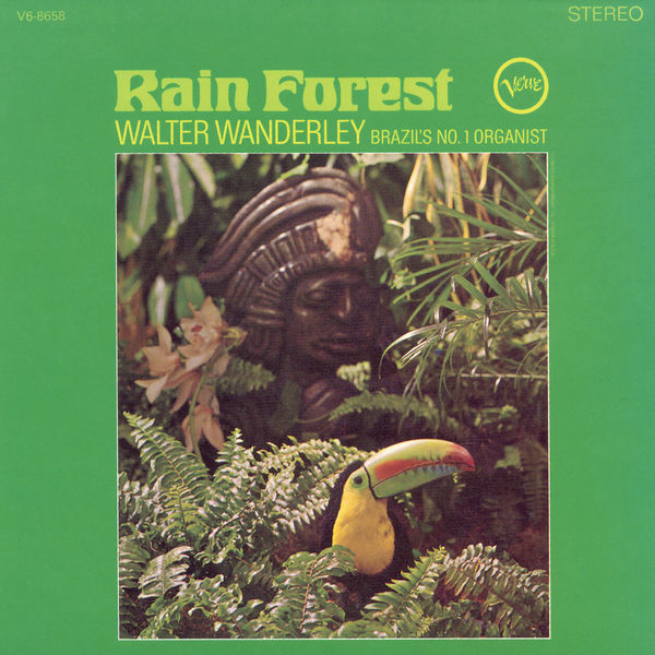 Walter Wanderley - Rain Forest Walter Wanderley - Rain Forest