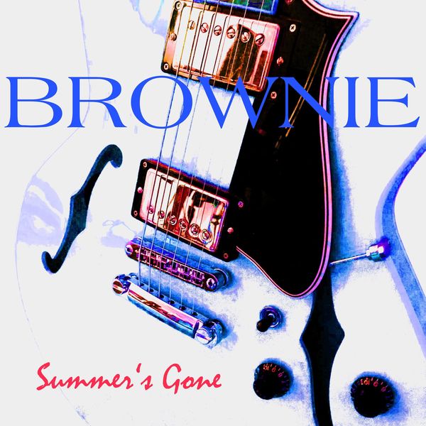 Brownie|Summer's Gone Brownie|Summer's Gone