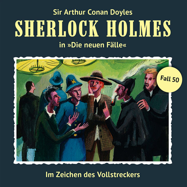 Sherlock Holmes|Die neuen Fälle, Fall 50: Im Zeichen des Vollstreckers Sherlock Holmes|Die neuen Fälle, Fall 50: Im Zeichen des Vollstreckers