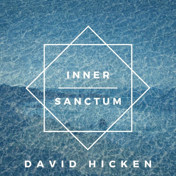 David Hicken|Inner Sanctum