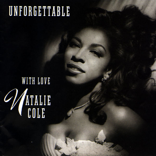 Natalie Cole|Unforgettable... With Love Natalie Cole|Unforgettable... With Love