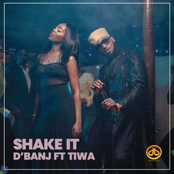 D'Banj|Shake It (feat. Tiwa Savage)