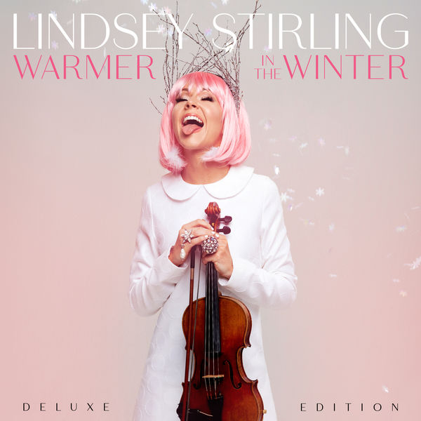 Lindsey Stirling|Warmer In The Winter (Deluxe Edition)