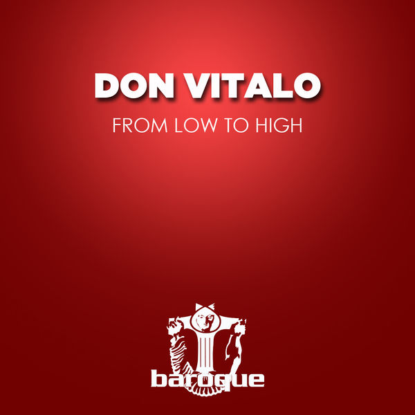 Don Vitalo|From Low to High Don Vitalo|From Low to High