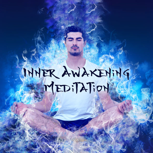 Various Artists - Inner Awakening Meditation Various Artists - Inner Awakening Meditation