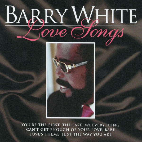 Barry White - Love Songs Barry White - Love Songs