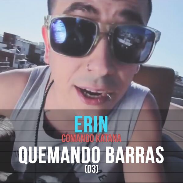 Erin Comando Katana|Quemando barras Erin Comando Katana|Quemando barras