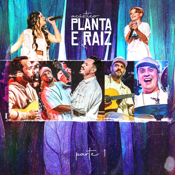 Acústico Planta E Raiz 2022 Pt 1 Planta E Raiz Qobuz