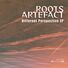 Roots Artefact Different Perspective EP