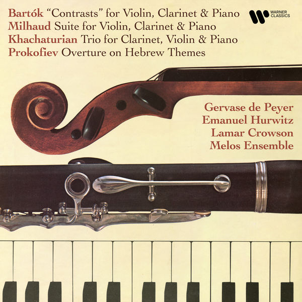 Gervase de Peyer|Bartók: Contrasts - Milhuad: Suite, Op. 157b - Khachaturian: Clarinet Trio - Prokofiev: Overture on Hebrew Themes, Op. 34