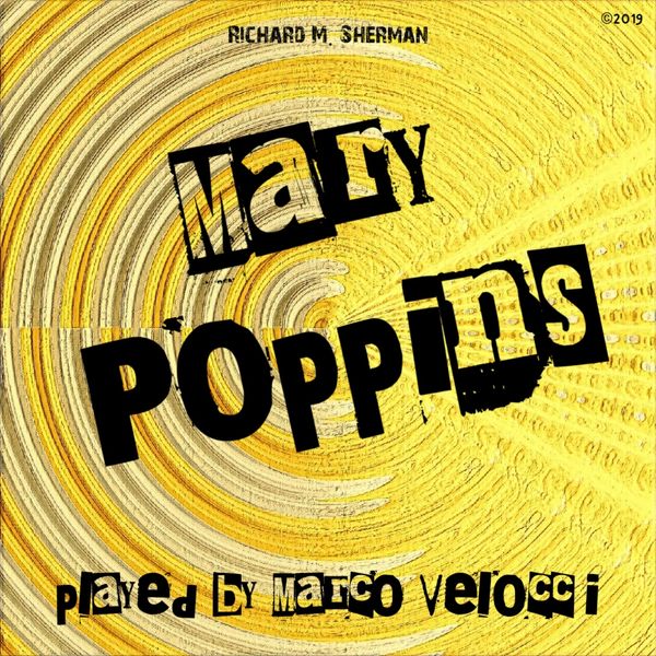 Marco Velocci - Mary Poppins (Piano Version) Marco Velocci - Mary Poppins (Piano Version)