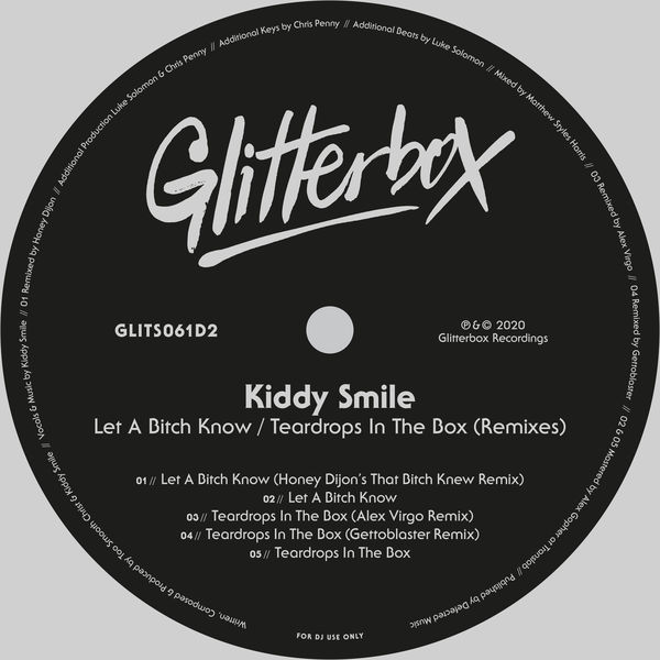 Kiddy Smile|Let A Bitch Know / Teardrops In The Box  (Remixes)