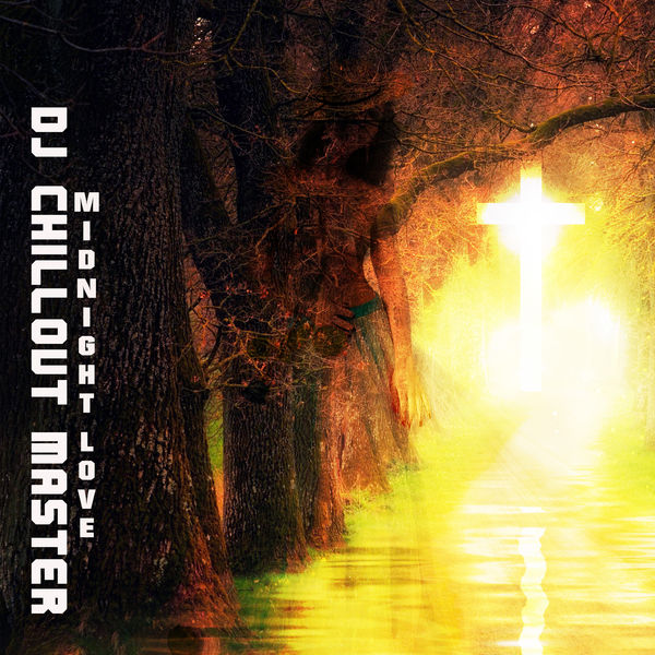 Dj Chillout Master - Midnight Love Dj Chillout Master - Midnight Love