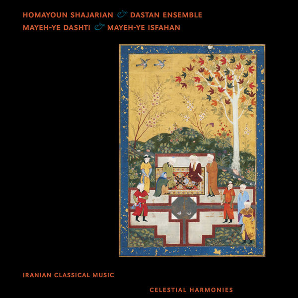 Various Artists|Mayeh-ye Dashti & Mayeh-ye Isfahan: Iranian Classical Music Various Artists|Mayeh-ye Dashti & Mayeh-ye Isfahan: Iranian Classical Music