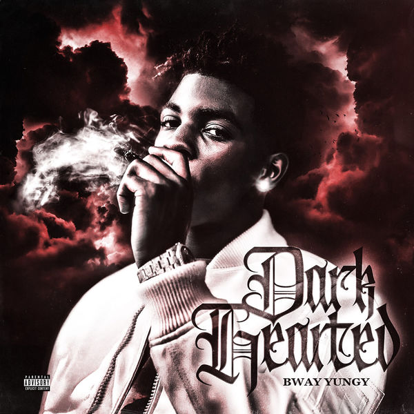 Bway Yungy|Dark Hearted Bway Yungy|Dark Hearted