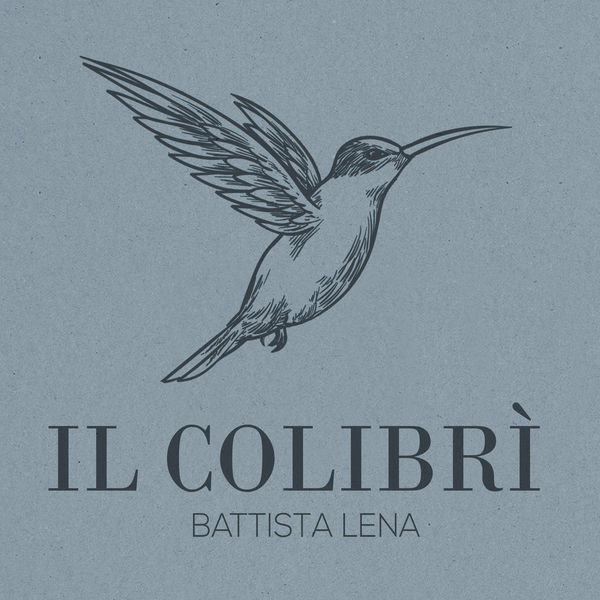Battista Lena|Il Colibrì (Original Motion Picture Soundtrack) Battista Lena|Il Colibrì (Original Motion Picture Soundtrack)