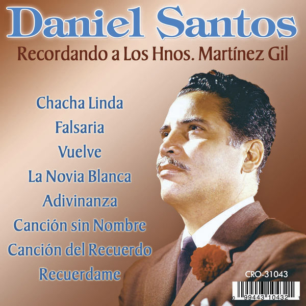 Daniel Santos - Recordando a los Hnos. Martinez Gil Daniel Santos - Recordando a los Hnos. Martinez Gil
