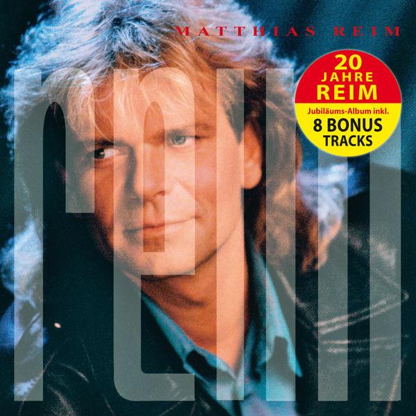 Matthias Reim|Reim (Deluxe Edition) Matthias Reim|Reim (Deluxe Edition)