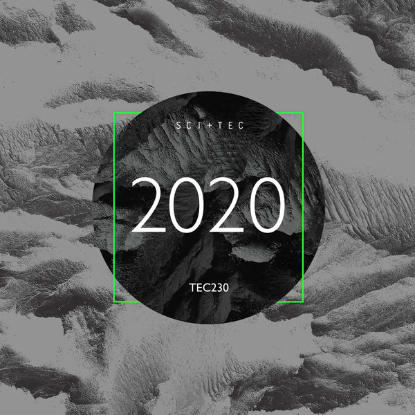 Various Artists|SCI+TEC Best of 2020 Various Artists|SCI+TEC Best of 2020
