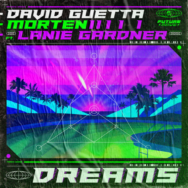 David Guetta|Dreams (feat. Lanie Gardner)