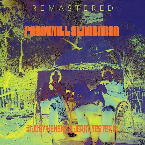 Judy Henske|Farewell Aldebaran (Remastered) Judy Henske|Farewell Aldebaran (Remastered)