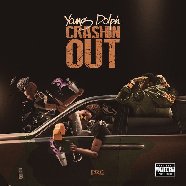 Young Dolph - Crashin' Out Young Dolph - Crashin' Out