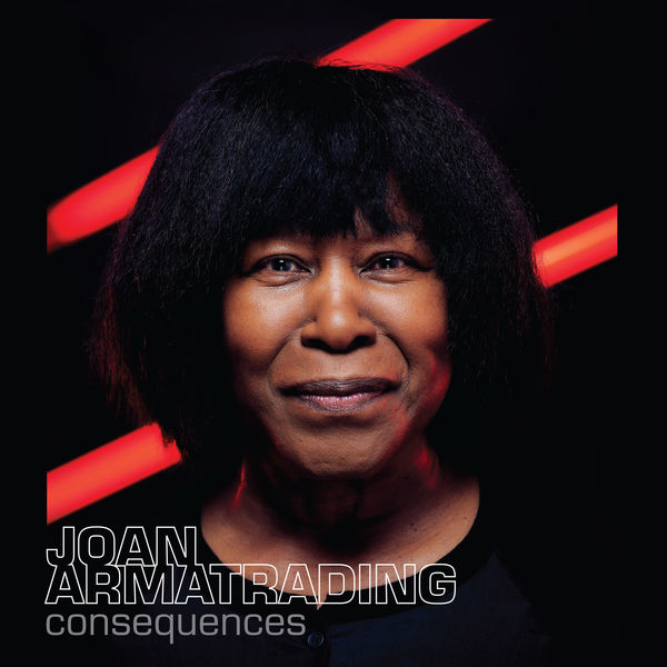 Joan Armatrading - Consequences Joan Armatrading - Consequences