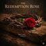 Don McCutchen THE REDEMPTION ROSE