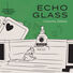 Concetta Abbate Echo Glass
