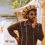 Johnny Clarke 70's Vocals & Versions