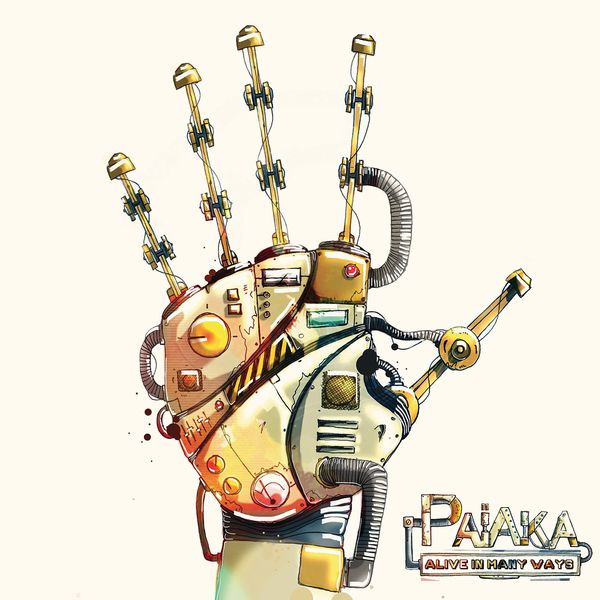 Païaka - Alive in Many Ways (Remixes) Païaka - Alive in Many Ways (Remixes)