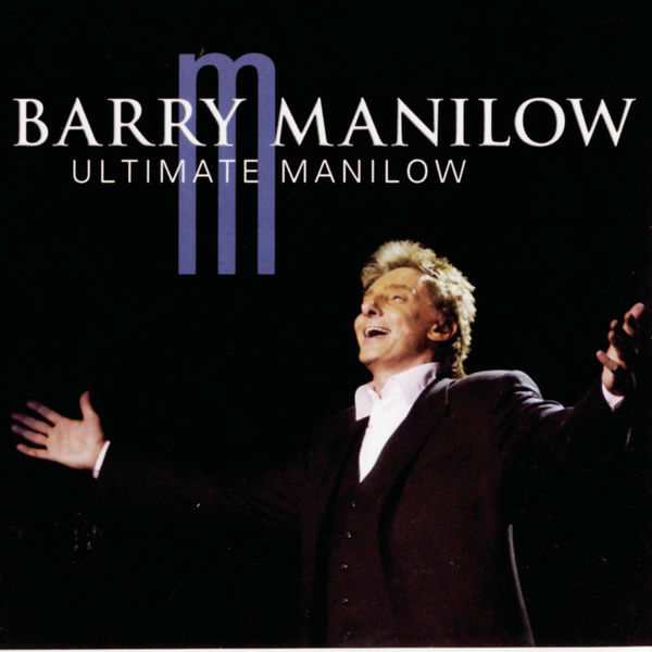 Barry Manilow - Ultimate Manilow Barry Manilow - Ultimate Manilow