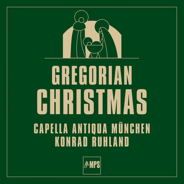 Capella Antiqua München - Gregorian Christmas Capella Antiqua München - Gregorian Christmas