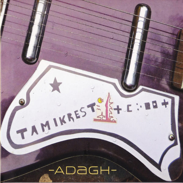 Tamikrest - Adagh Tamikrest - Adagh