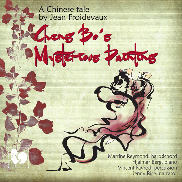 Jenny Rice|Jean Froidevaux: Cheng-Bo's Mysterious Painting Jenny Rice|Jean Froidevaux: Cheng-Bo's Mysterious Painting