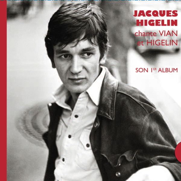 Jacques Higelin - Chante Higelin et Vian Jacques Higelin - Chante Higelin et Vian
