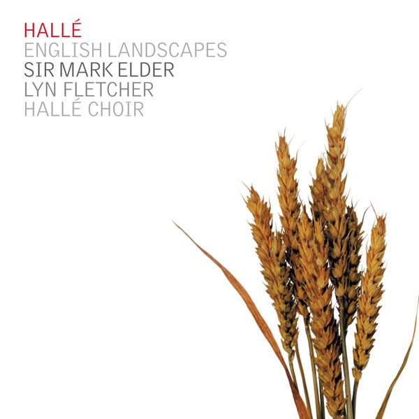 Mark Elder|English Landscapes (Bax, Finzi, Elgar, Ireland...) Mark Elder|English Landscapes (Bax, Finzi, Elgar, Ireland...)