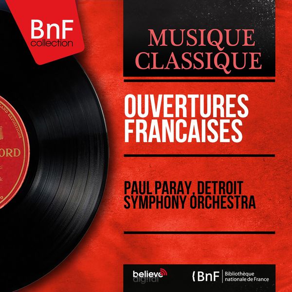 Paul Paray|Ouvertures françaises (Stereo Version)