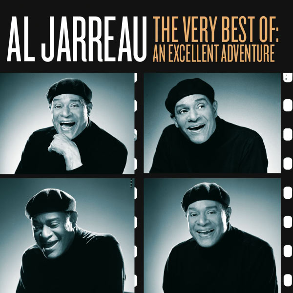 Al Jarreau|The Very Best Of: An Excellent Adventure Al Jarreau|The Very Best Of: An Excellent Adventure