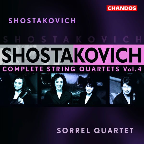 Quatuor Sorrel - Intégrale des quatuors à cordes Vol. 4 Quatuor Sorrel - Intégrale des quatuors à cordes Vol. 4