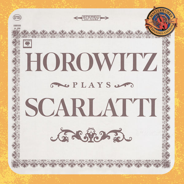 Vladimir Horowitz|Horowitz: The Celebrated Scarlatti Recordings - Expanded Edition Vladimir Horowitz|Horowitz: The Celebrated Scarlatti Recordings - Expanded Edition