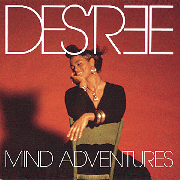 Des'ree - Mind Adventures Des'ree - Mind Adventures