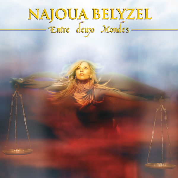 Najoua Belyzel|Entre deux mondes